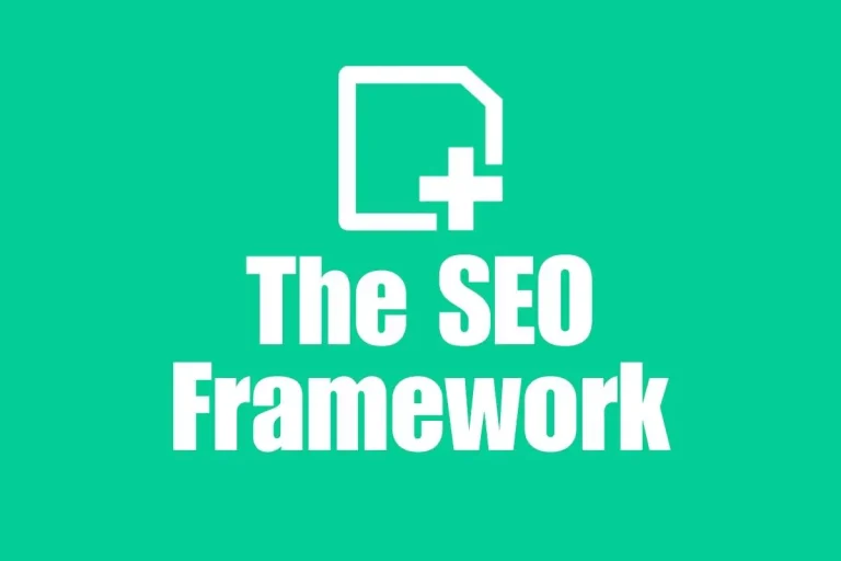 SEO Framework Review. Why we use it on All Our Websites